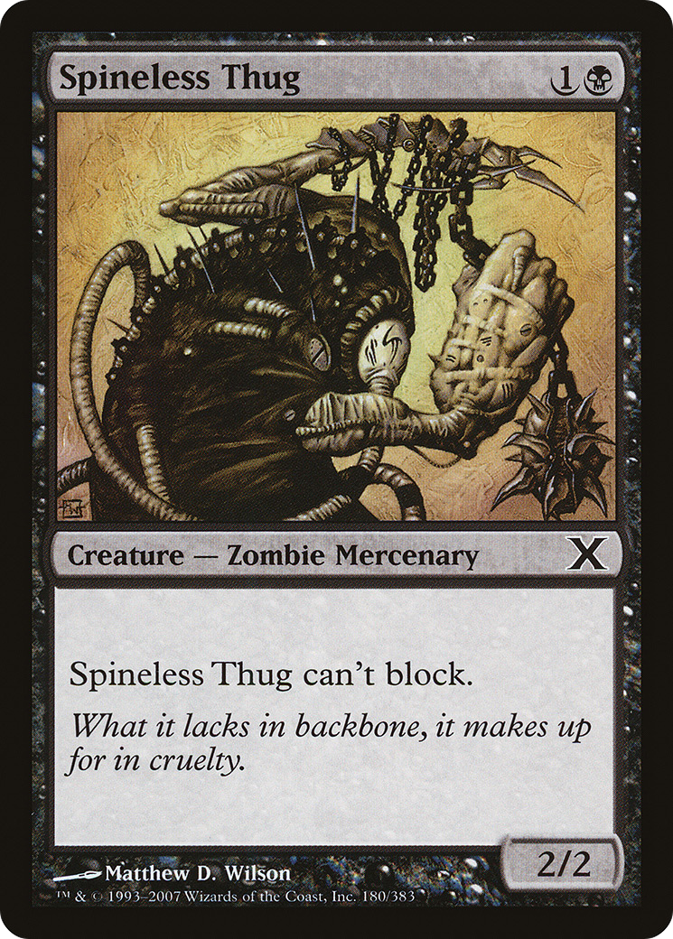 Spineless Thug (10E-180) - Tenth Edition Foil