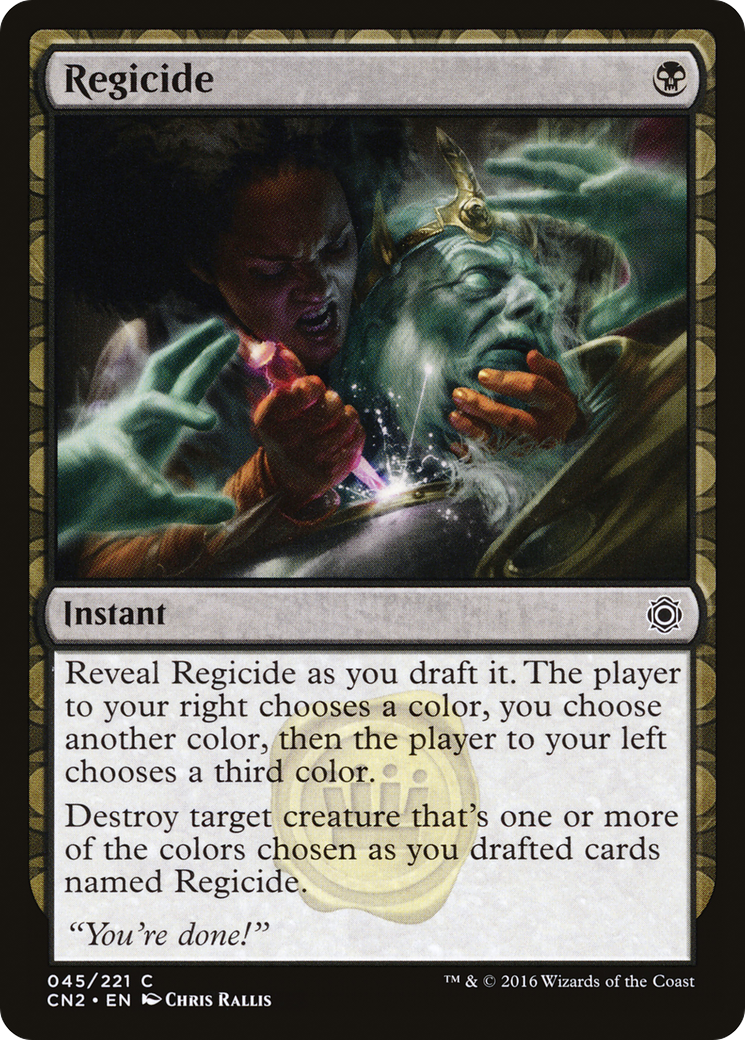 Regicide (CN2-045) - Conspiracy: Take the Crown: (draft) Foil