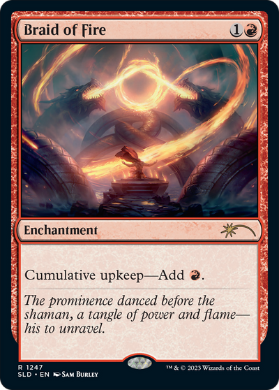 Braid of Fire (1247) (SLD-1247) - Secret Lair Drop Foil