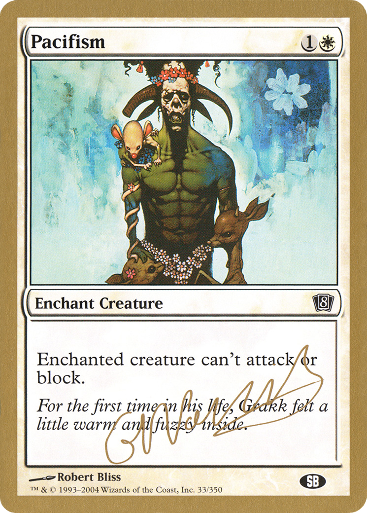Pacifism - 2004 Gabriel Nassif (8ED) (SB) (WCD-) - World Championship Decks 2004