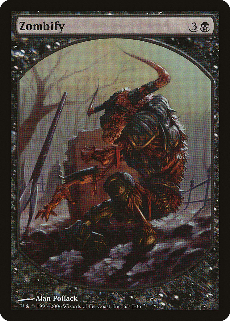 Zombify (MPRP-006) - Magic Player Rewards 2006