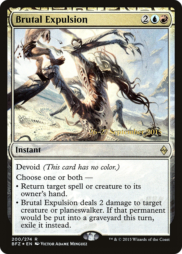 Brutal Expulsion (PRE-200) - Battle for Zendikar Promos: (devoid) Foil