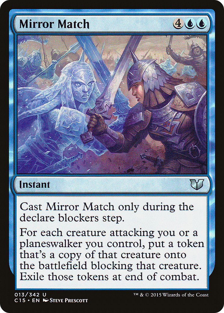 Mirror Match (C15-013) - Commander 2015