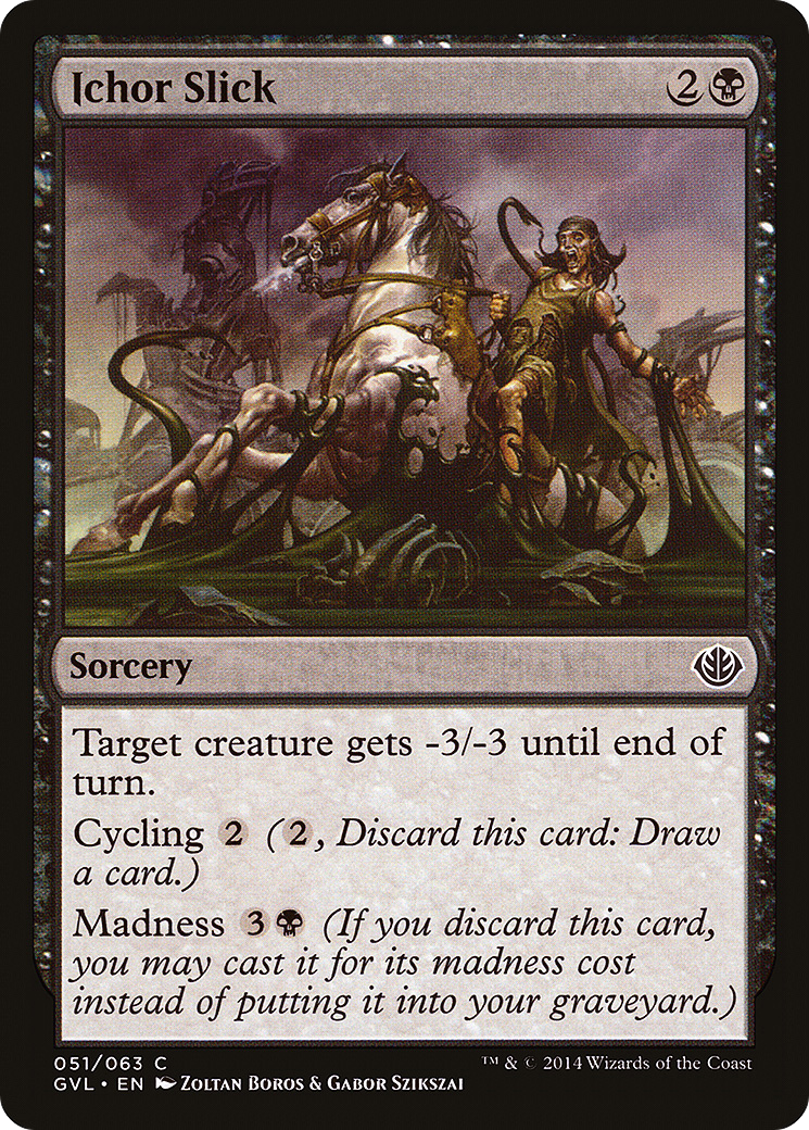 Ichor Slick (DD3-) - Duel Decks Anthology: Garruk vs. Liliana