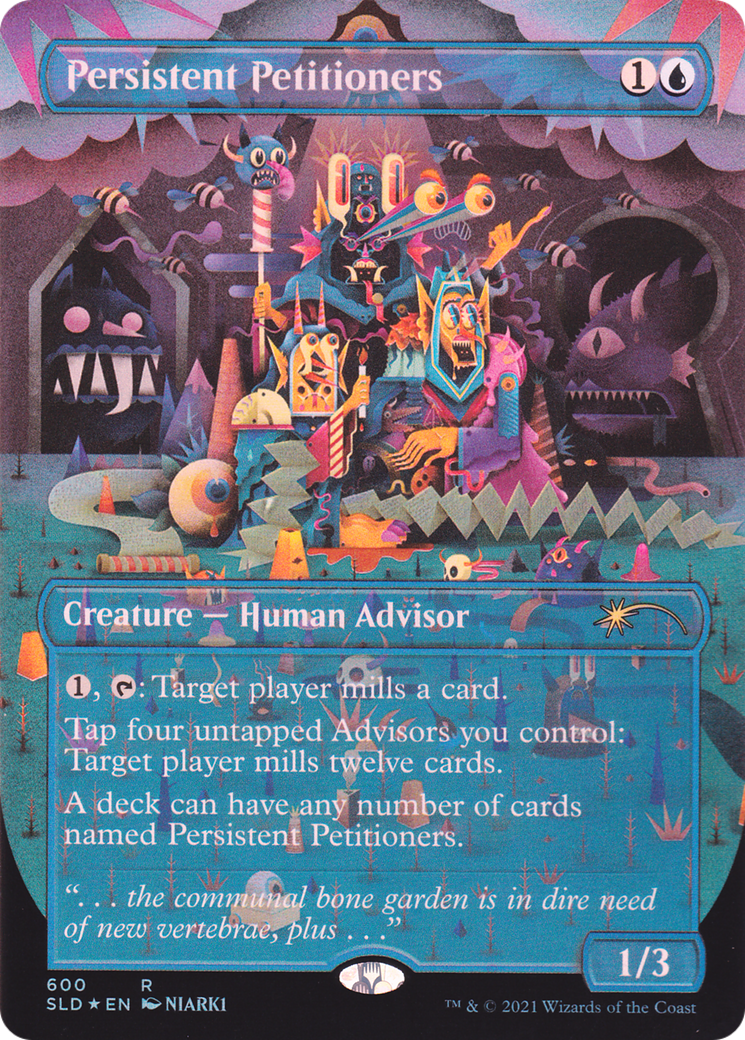 Persistent Petitioners (600) (SLD-600) - Secret Lair Drop (Borderless) Foil