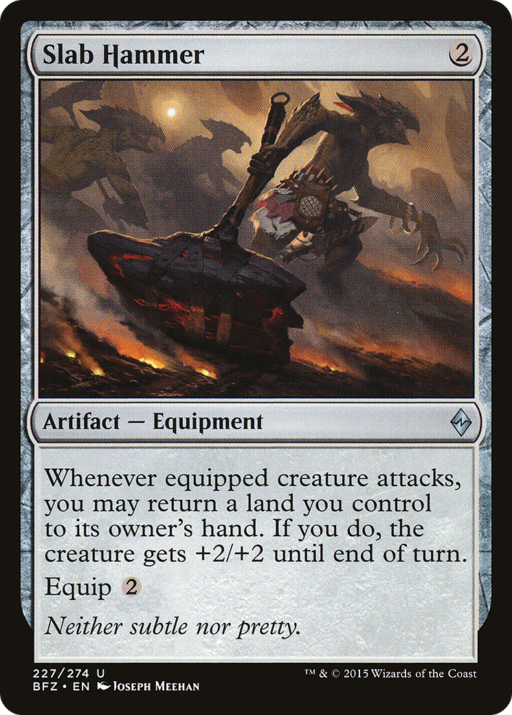 Slab Hammer (BFZ-227) - Battle for Zendikar Foil