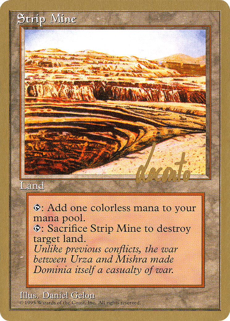 Strip Mine - 1996 Michael Loconto (4ED) (WCD-) - Pro Tour Collector Set