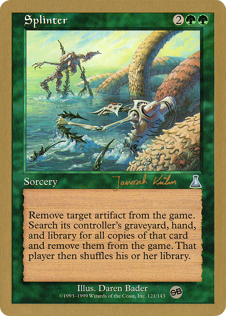 Splinter - 2000 Janosch Kuhn (UDS) (SB) (WCD-) - World Championship Decks 2000