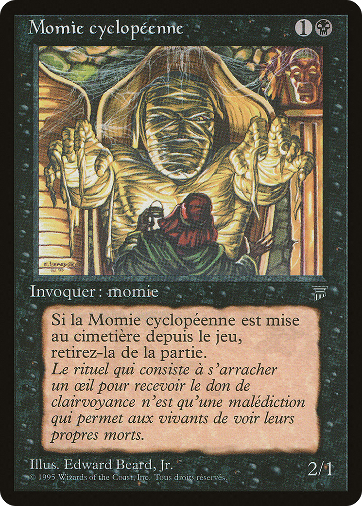 Cyclopean Mummy (French) - "Momie cyclopeenne" (REN-) - Renaissance