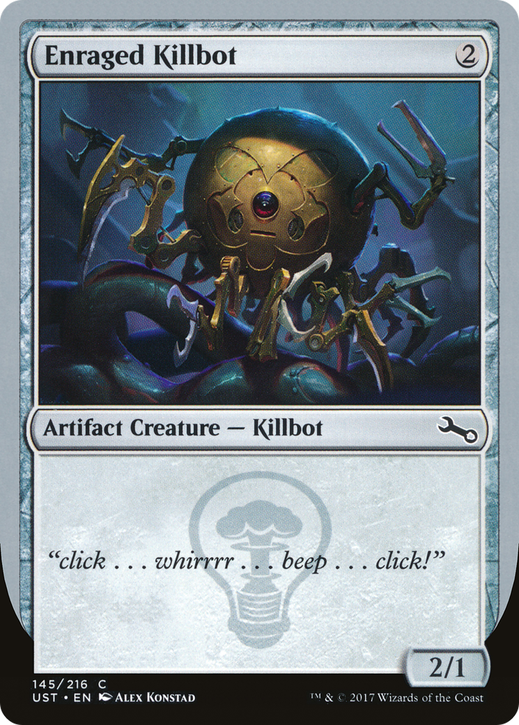 Enraged Killbot (UST-145) - Unstable Foil