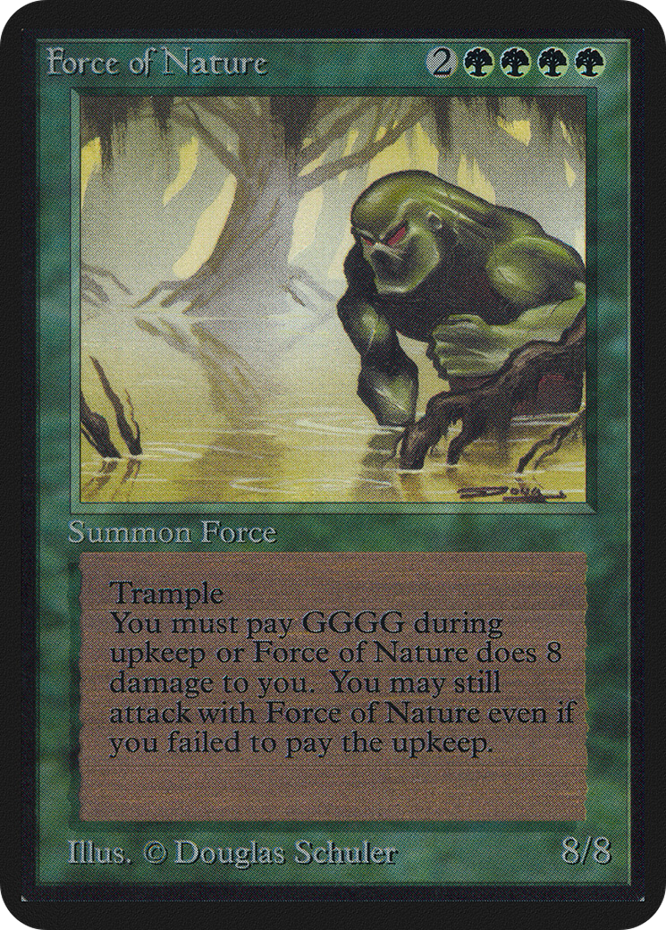Force of Nature (LEA-) - Limited Edition Alpha