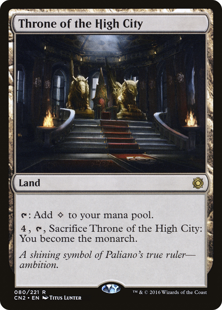 Throne of the High City (CN2-080) - Conspiracy: Take the Crown