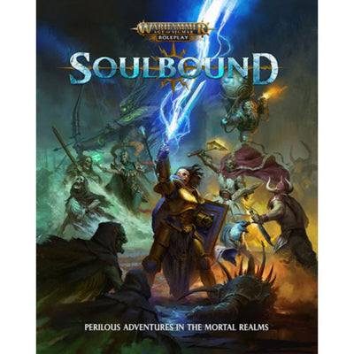 Warhammer: Age of Sigmar RPG - Soulbound - Core Rulebook