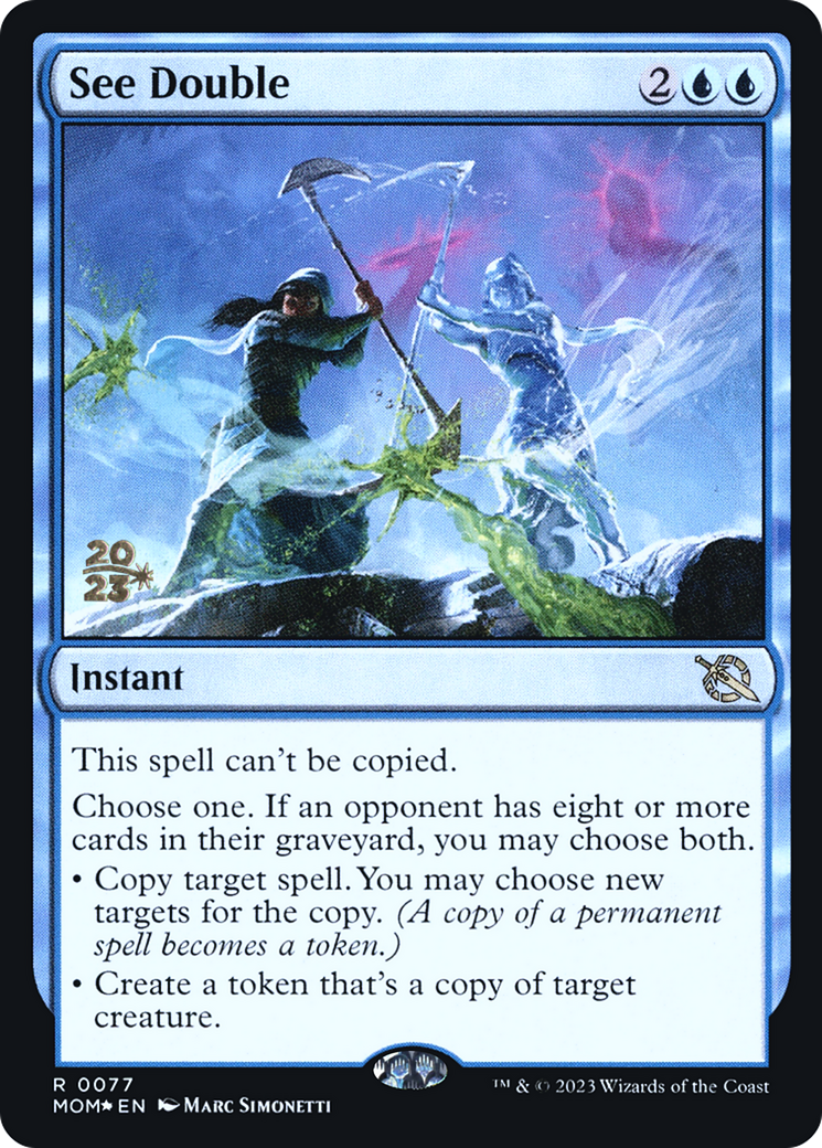 See Double (PRE-077) - March of the Machine Promos Foil