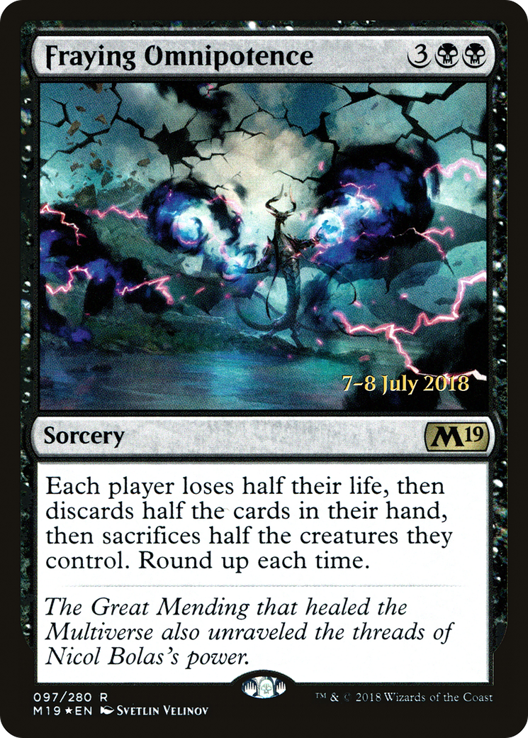 Fraying Omnipotence (PRE-097) - Core Set 2019 Promos Foil