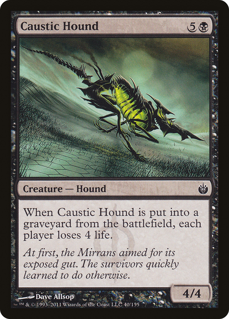 Caustic Hound (MBS-040) - Mirrodin Besieged