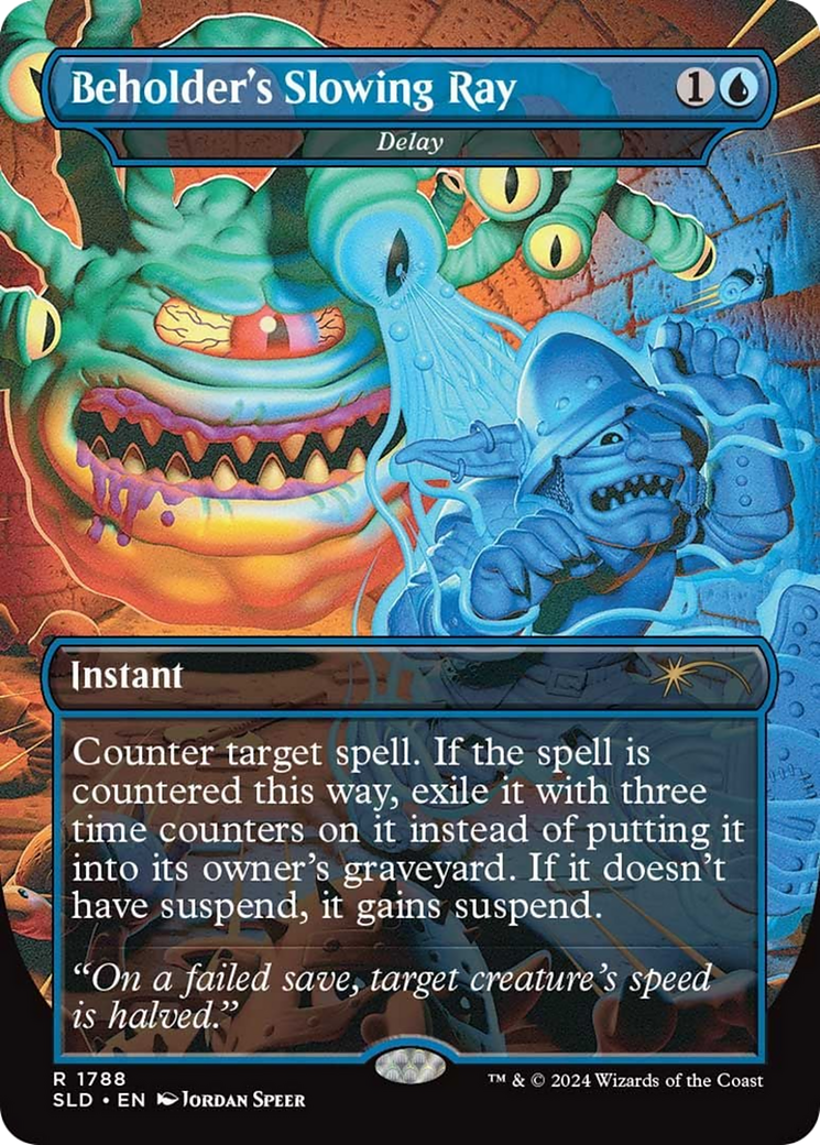Beholder's Slowing Ray - Delay (SLD-1788) - Secret Lair Drop / Beholder's Slowing Ray (Borderless)