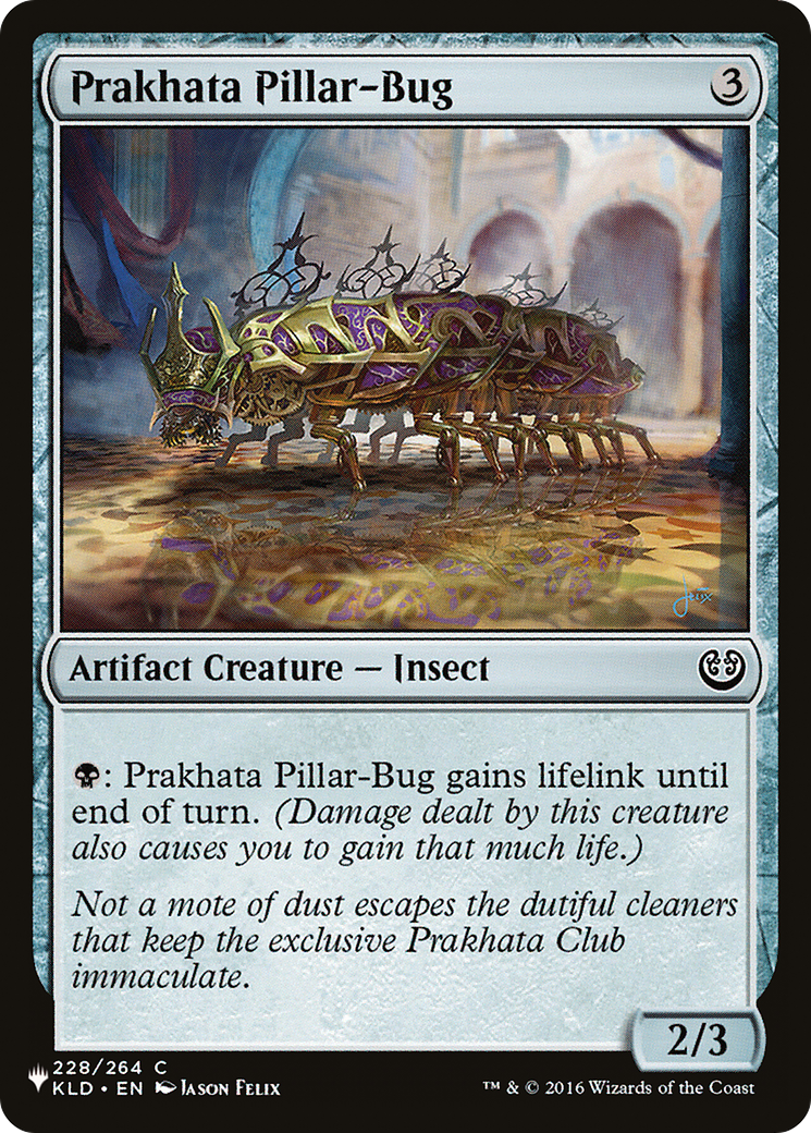 Prakhata Pillar-Bug (LIST-228/264) - The List