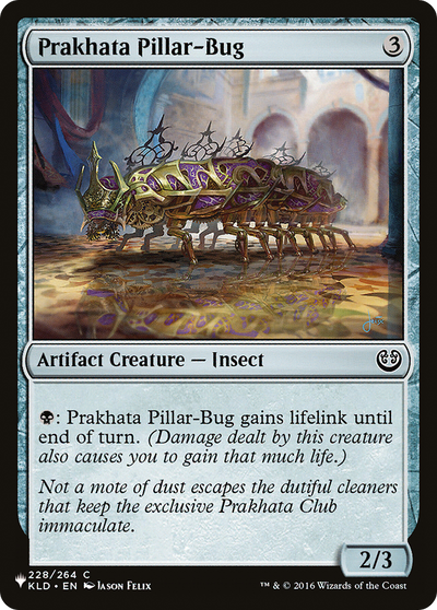 Prakhata Pillar-Bug (LIST-228/264) - The List