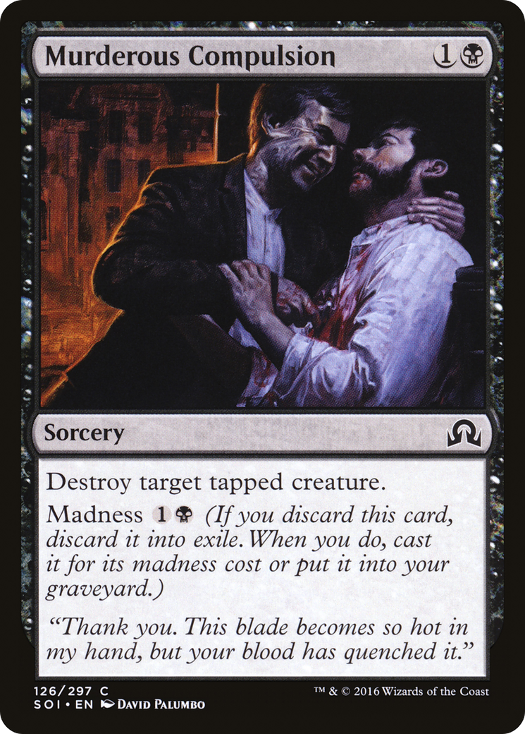 Murderous Compulsion (SOI-126) - Shadows over Innistrad Foil