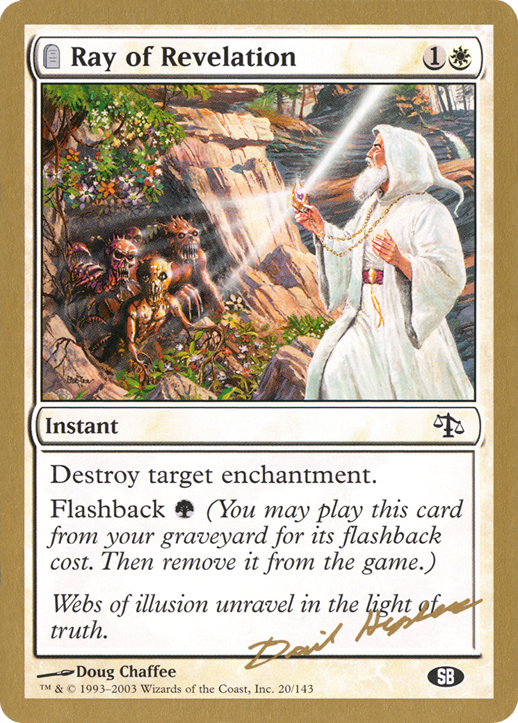 Ray of Revelation - 2003 Dave Humpherys (JUD) (SB) (WCD-) - World Championship Decks 2003: (tombstone)