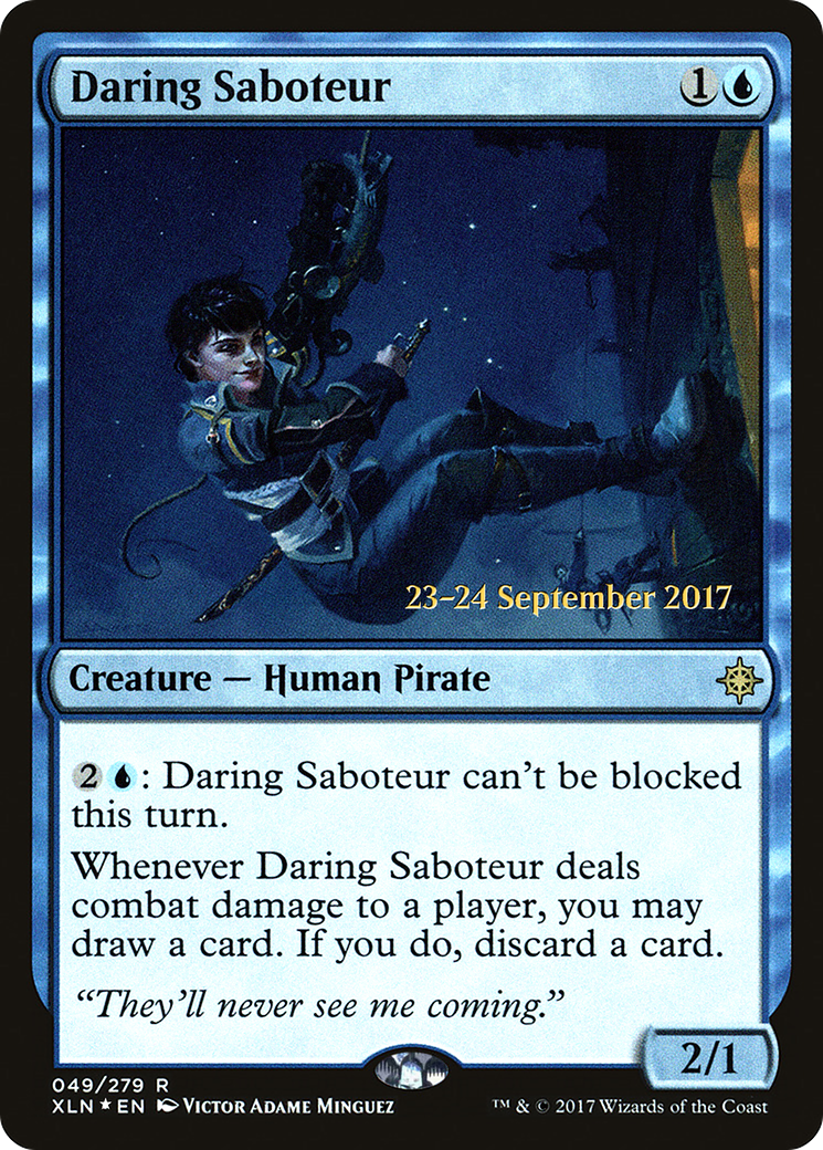 Daring Saboteur (PRE-049) - Ixalan Promos Foil