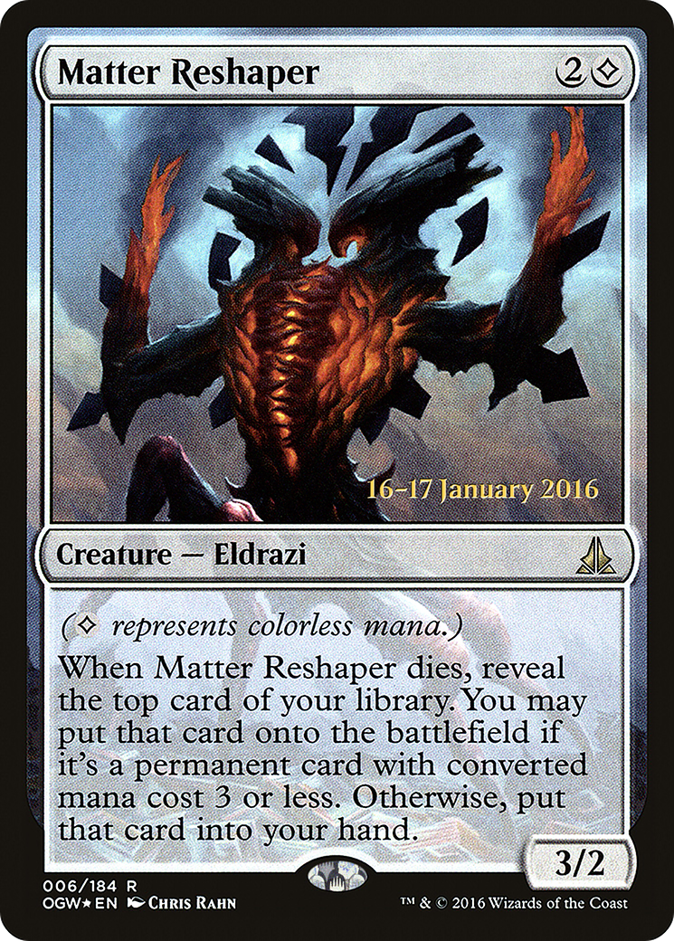 Matter Reshaper (PRE-006) - Oath of the Gatewatch Promos Foil