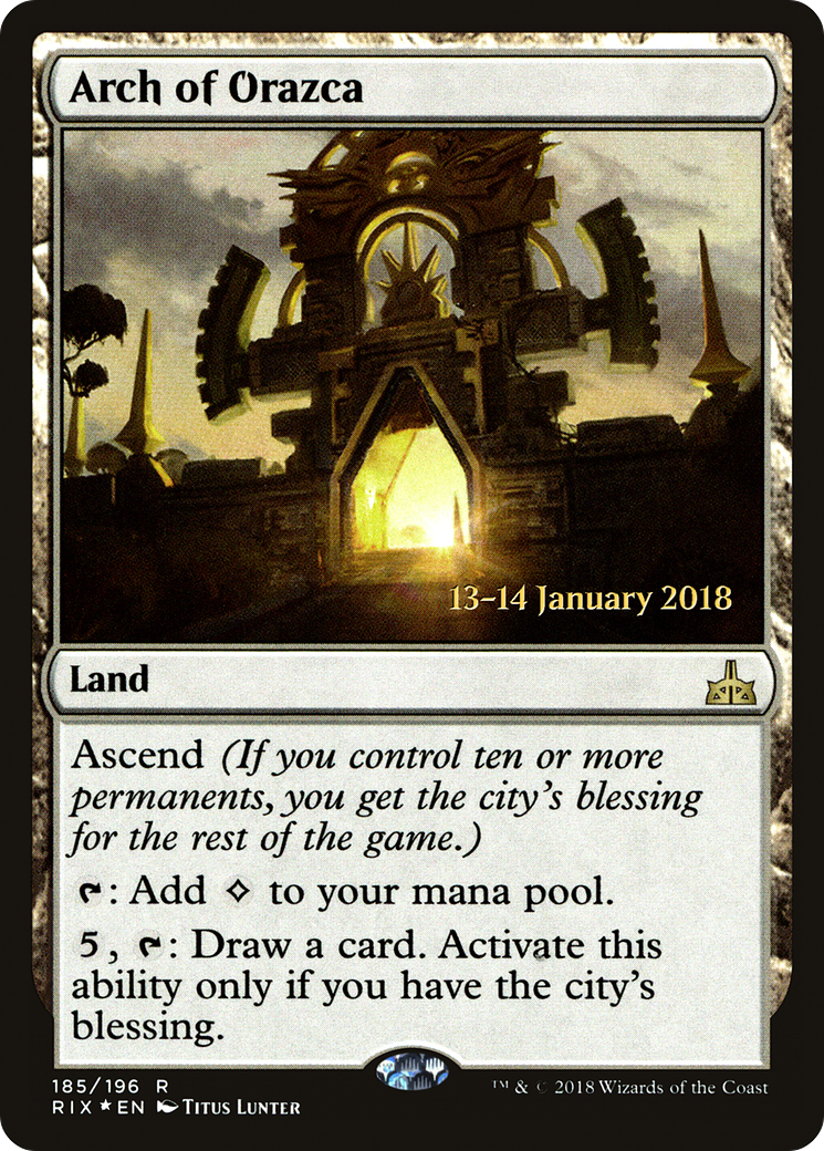 Arch of Orazca (PRE-185) - Rivals of Ixalan Promos Foil