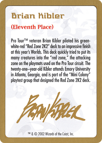 2002 Brian Kibler Biography Card (WCD-) - World Championship Decks 2002