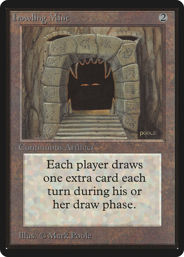 Howling Mine (LEB-) - Limited Edition Beta