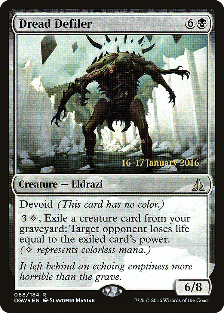 Dread Defiler (PRE-068) - Oath of the Gatewatch Promos: (devoid) Foil