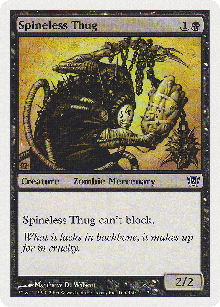 Spineless Thug (9ED-165) - 9th Edition Foil