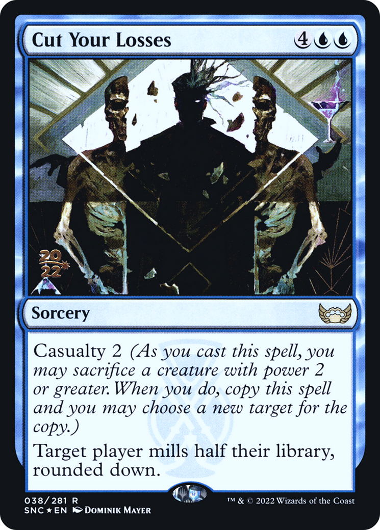 Cut Your Losses (PRE-038) - Streets of New Capenna Promos Foil