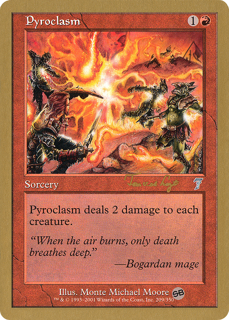 Pyroclasm - 2001 Tom van de Logt (7ED) (SB) (WCD-) - World Championship Decks 2001