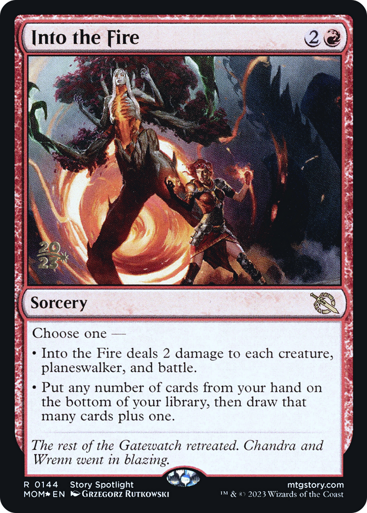 Into the Fire (PRE-144) - March of the Machine Promos Foil