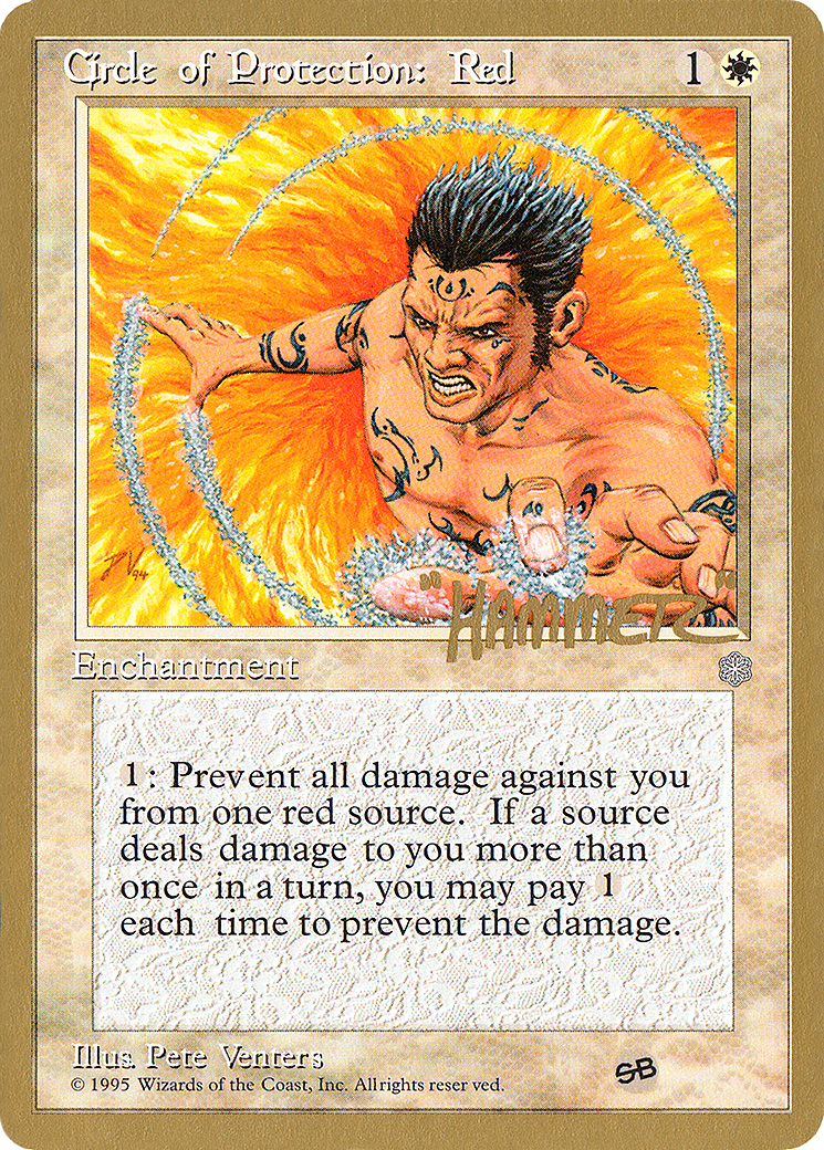 Circle of Protection: Red - 1996 Shawn "Hammer" Regnier (ICE) (SB) (WCD-) - Pro Tour Collector Set