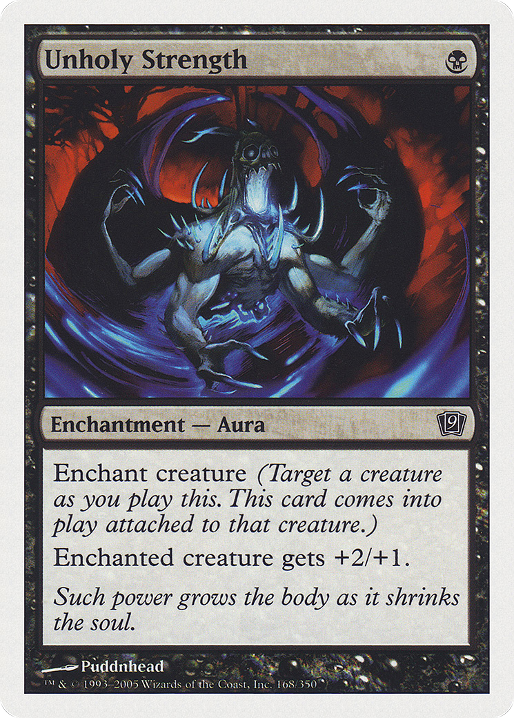 Unholy Strength (9ED-168) - 9th Edition Foil