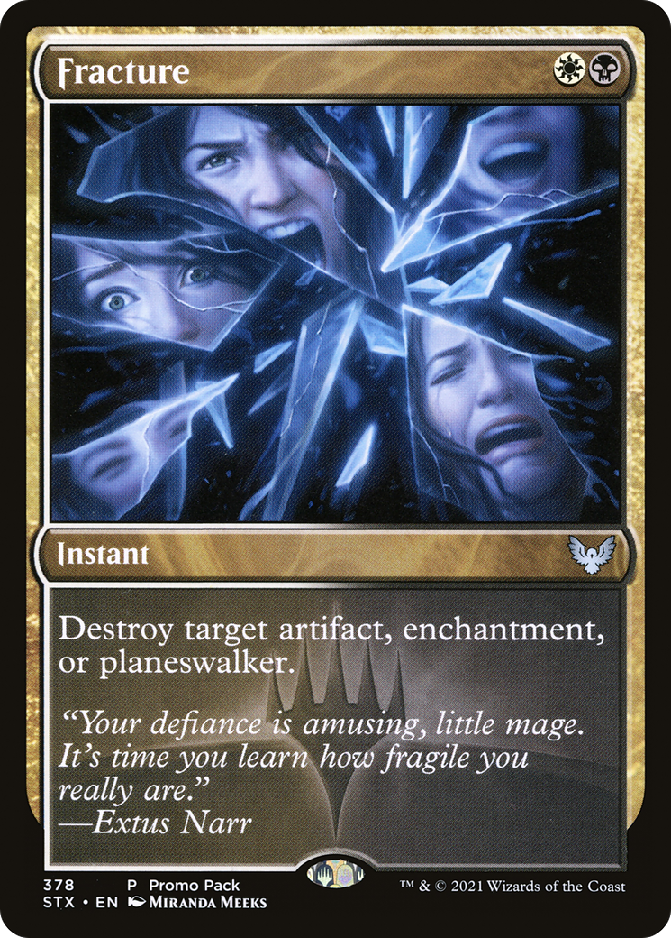 Fracture (Promo Pack) [Strixhaven: School of Mages Promos]