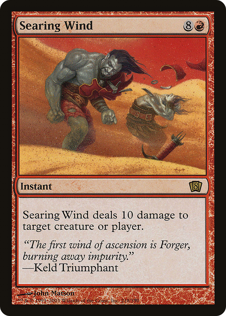 Searing Wind (8ED-218) - 8th Edition