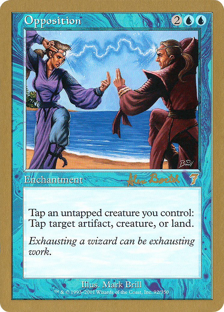 Opposition - 2001 Alex Borteh (7ED) (WCD-) - World Championship Decks 2001
