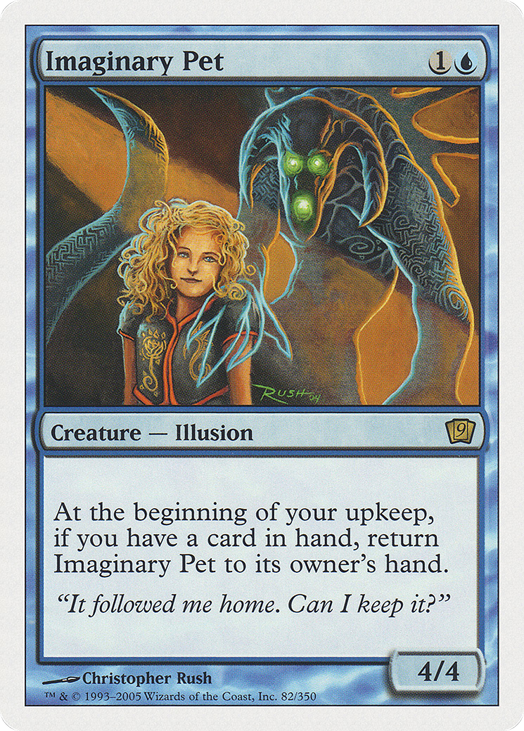 Imaginary Pet (9ED-082) - 9th Edition