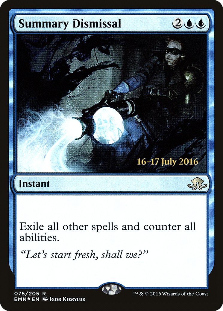 Summary Dismissal (PRE-075) - Eldritch Moon Promos Foil