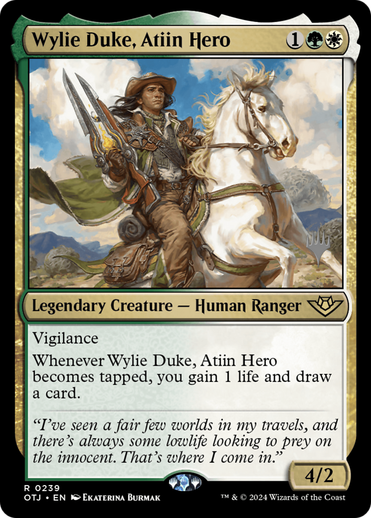 Wylie Duke, Atiin Hero (PPOTJ-239) - Outlaws of Thunder Junction Promos Foil