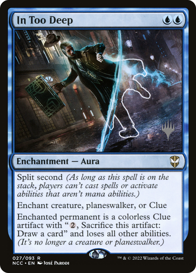 In Too Deep (PPSNC-027) - New Capenna Commander Promos Foil