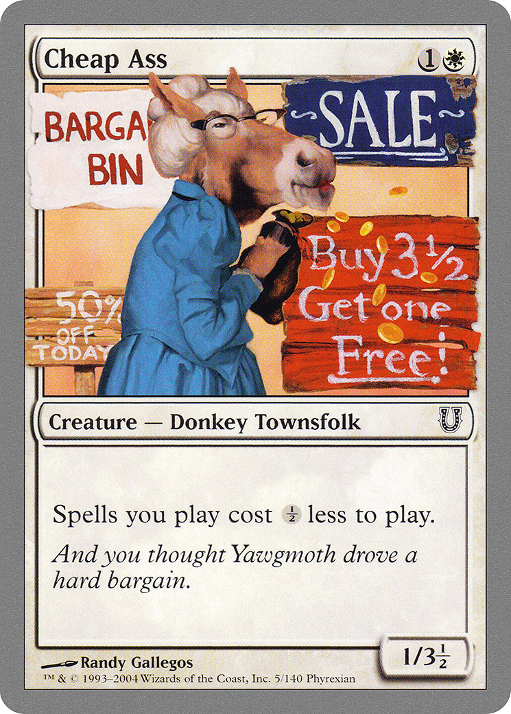 Cheap Ass (UNH-005) - Unhinged Foil