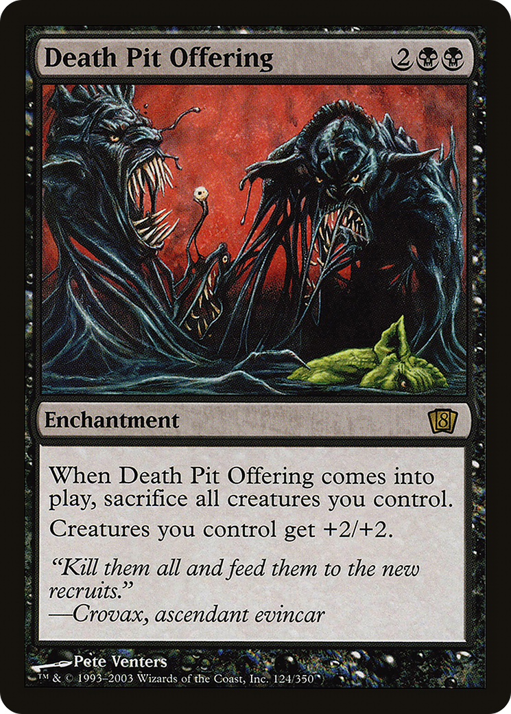 Death Pit Offering (8ED-124) - 8th Edition Foil