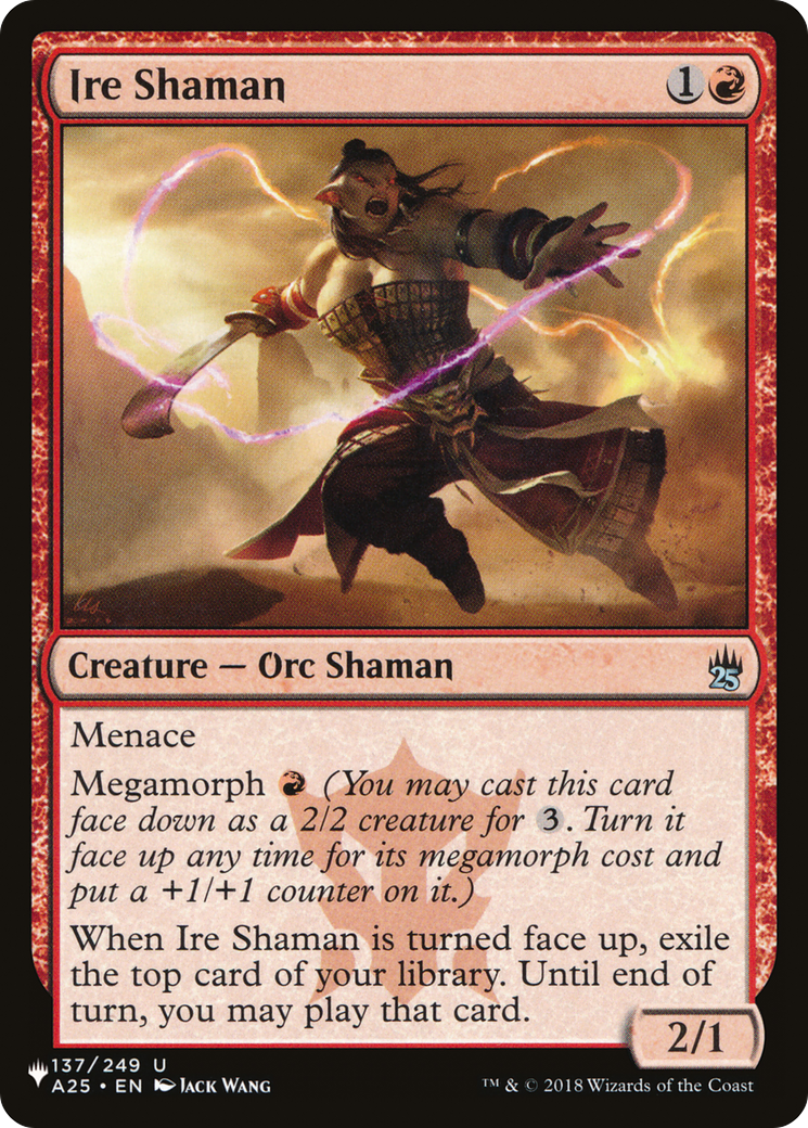 Ire Shaman (LIST-137/249) - The List