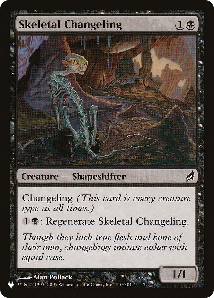 Skeletal Changeling (LIST-140) - The List