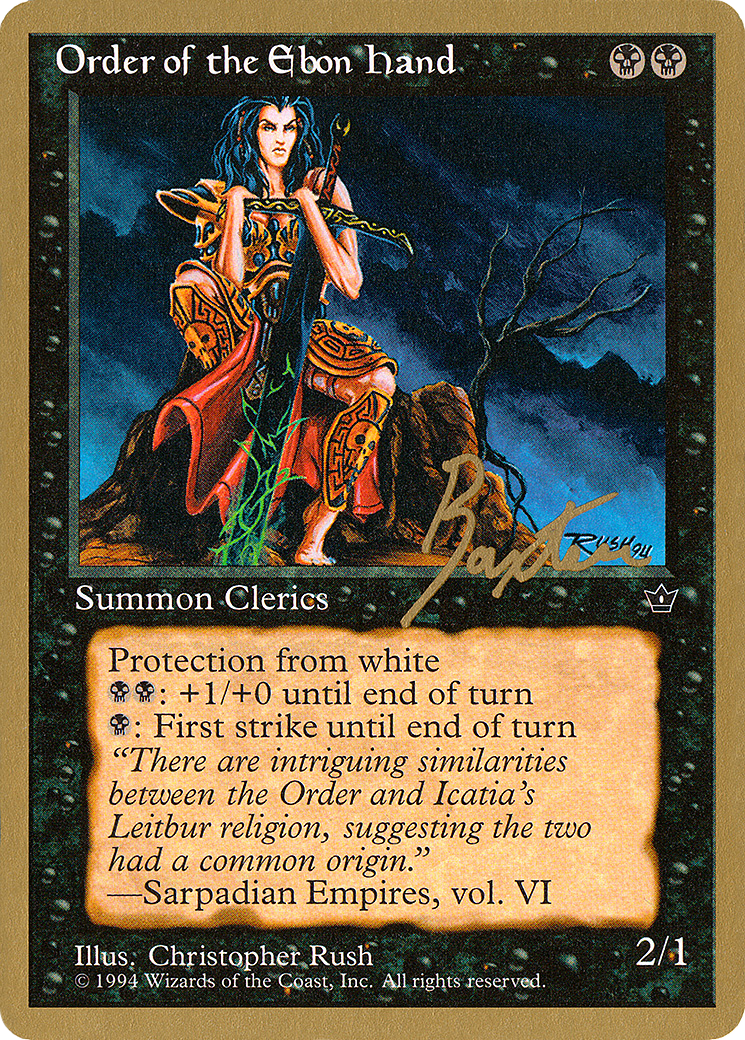 Order of the Ebon Hand (Rush) - 1996 George Baxter (FEM) (WCD-) - Pro Tour Collector Set