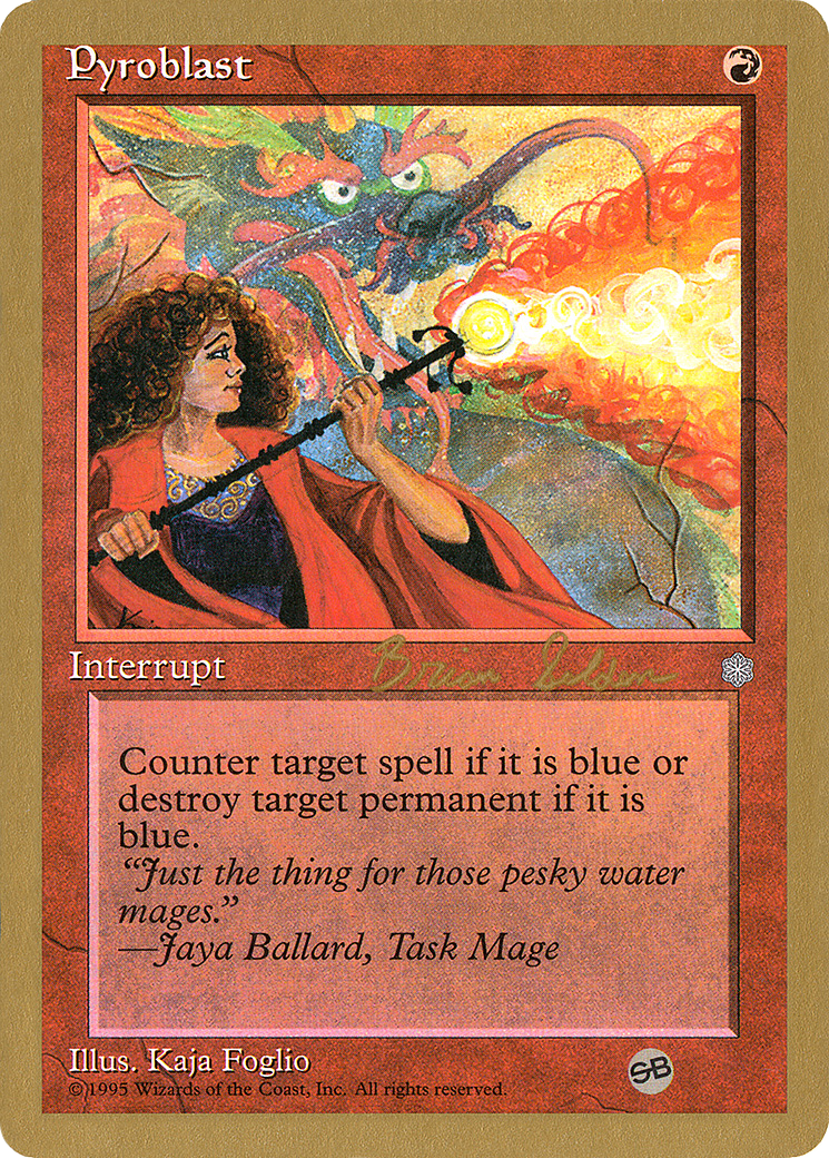 Pyroblast - 1998 Brian Selden (ICE) (SB) (WCD-) - World Championship Decks 1998